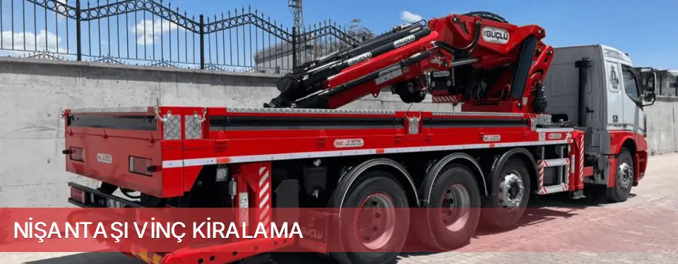 Nişantaşı İlçemi Vinç Kiralama